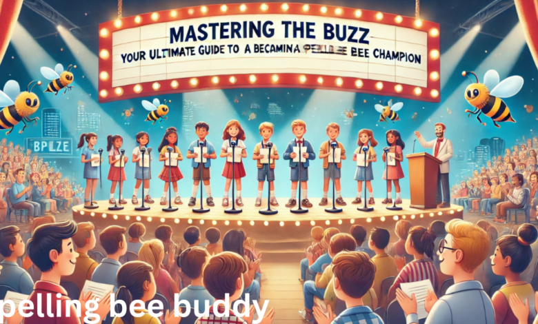 spelling bee buddy